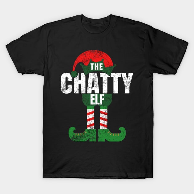 Chatty Elf Christmas Gifts Costume Family Matching T-Shirt by Smoothbeats